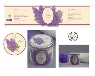 Bath Salts
ABIGAIL’S
Bath Salts
NET WT 32 oz (906 g)
Lilac Bath Salts
Relax and enjoy a luxurious soak in
our 100% natural Lilac Bath Salts.
Let your cares slip away with the
aromatic scent of Spring time, all
year around.
Directions
Pour bath salts into warm running
water and allow the salt crystals to
fully dissolve.
Ingredients
Sea Salt, Epsom Salts, Baking Soda,
Lilac Oil
For external use only.
Avoid contact with eyes.
Keep out of reach of children.
Manufacturer
Abigail’s Ltd.
159 Smith Blvd. Troy, NY 12180
Made in USA
 
