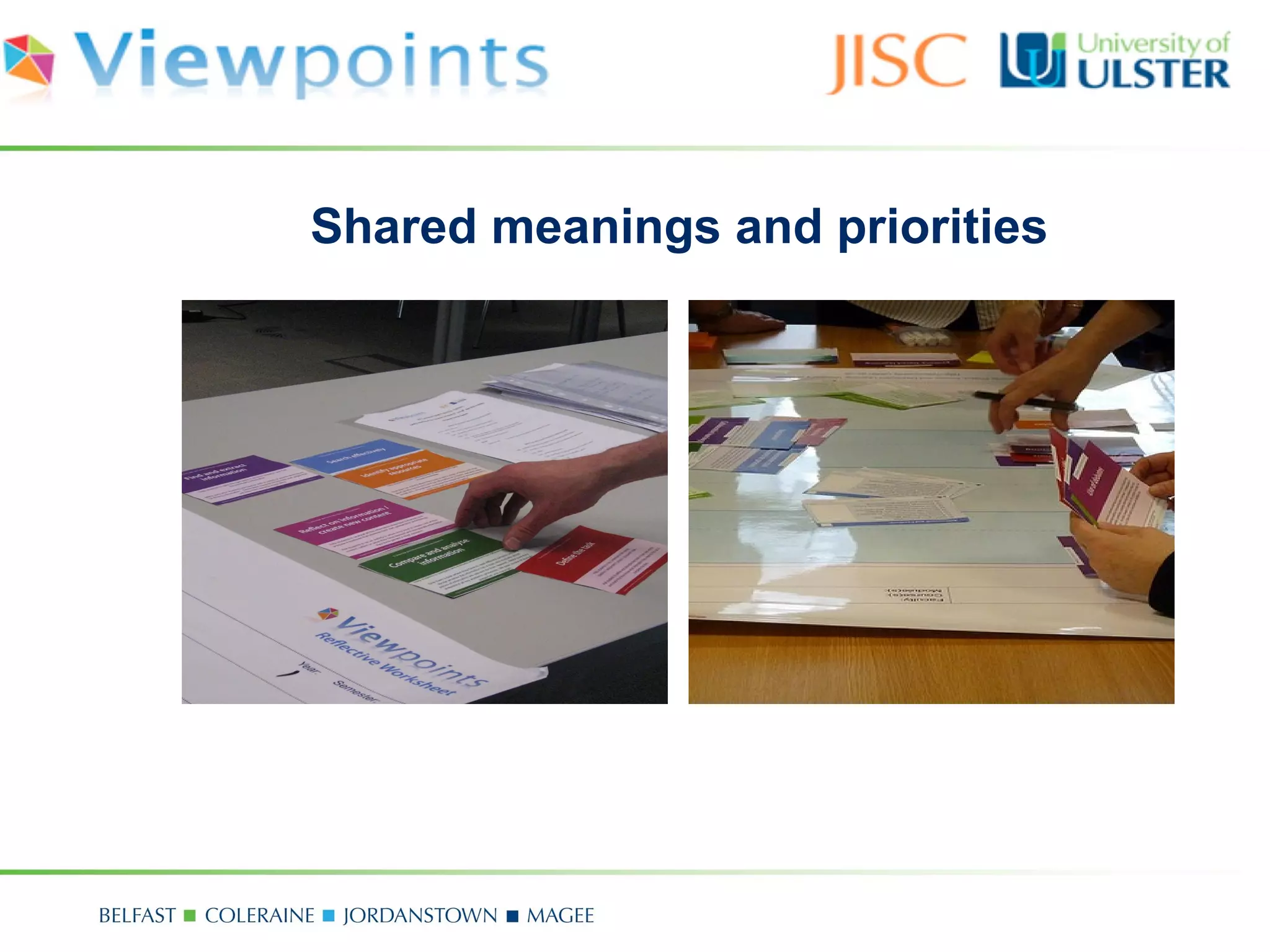 Shared meanings and priorities
 