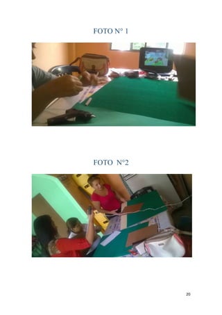 20
FOTO N° 1
FOTO N°2
 