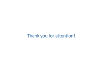 Thank you for attention!
 