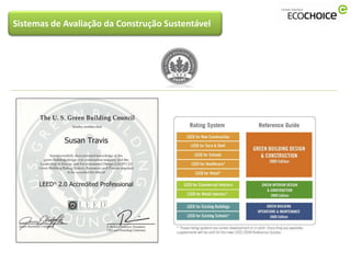 Sistemas de Avaliação da Construção Sustentável
 
