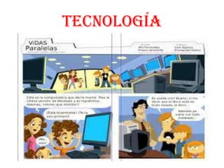 Tecnología
 