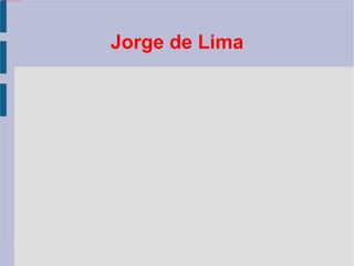 Jorge de Lima 