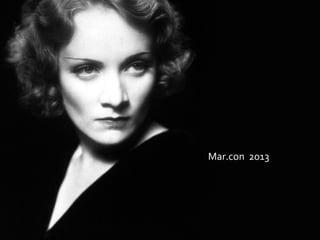 Mar.con 2013

 