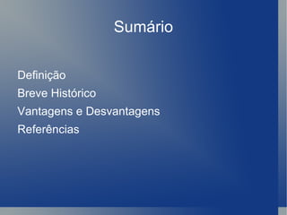 Sumário Definição 