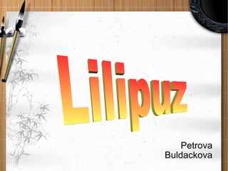 Petrova Buldackova Lilipuz 