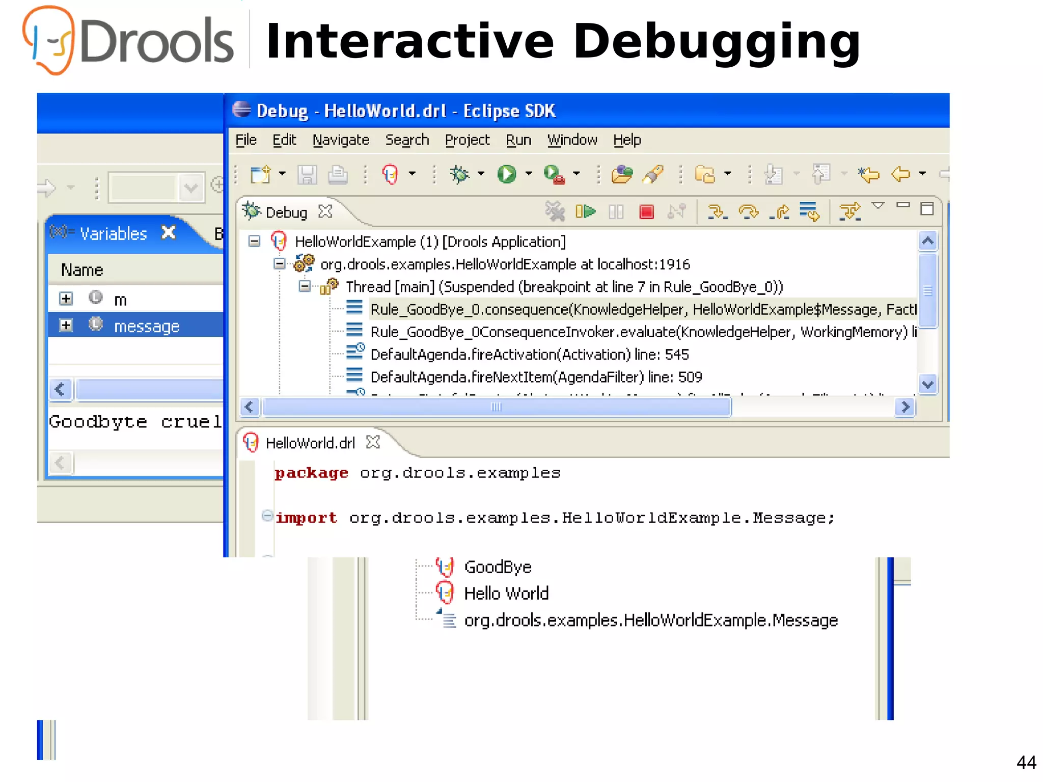 Interactive Debugging




                        44
 