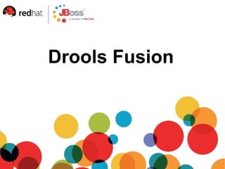 Drools Fusion
 