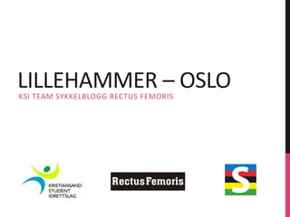 Lillehammer – Oslo KSI Team Sykkelblogg rectus femoris 