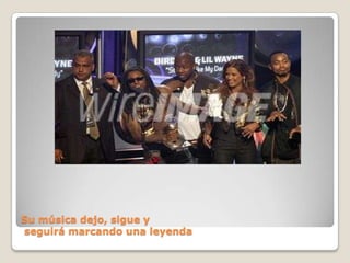 Su música dejo, sigue y seguirá marcando una leyenda