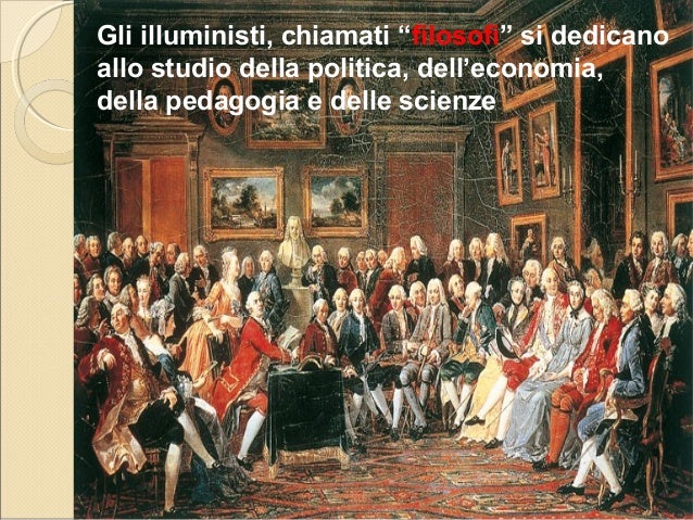 pix Salotti Illuministi l illuminismo