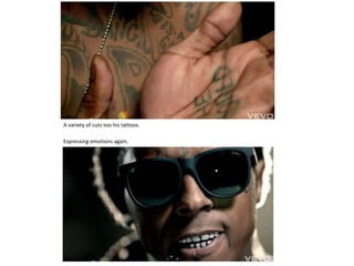 A variety of cuts too his tattoos.

Expressing emotions again.
 