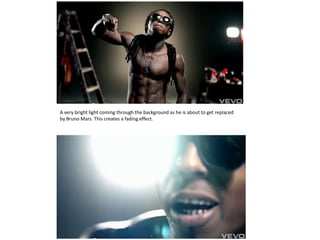 A very bright light coming through the background as he is about to get replaced
by Bruno Mars. This creates a fading effect.
 