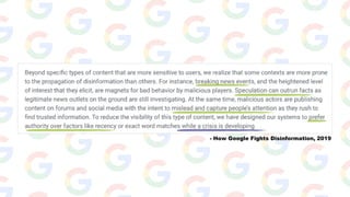 - How Google Fights Disinformation, 2019
 