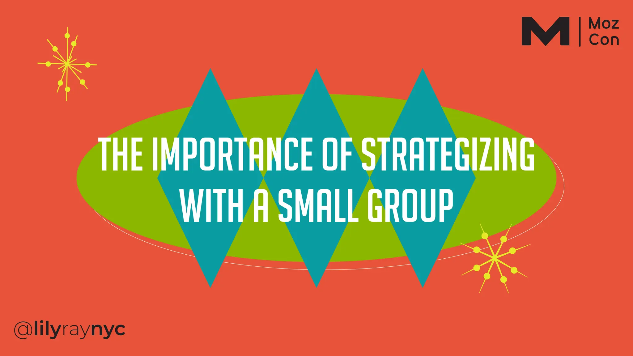 The importance of strategizing
with a small group
 