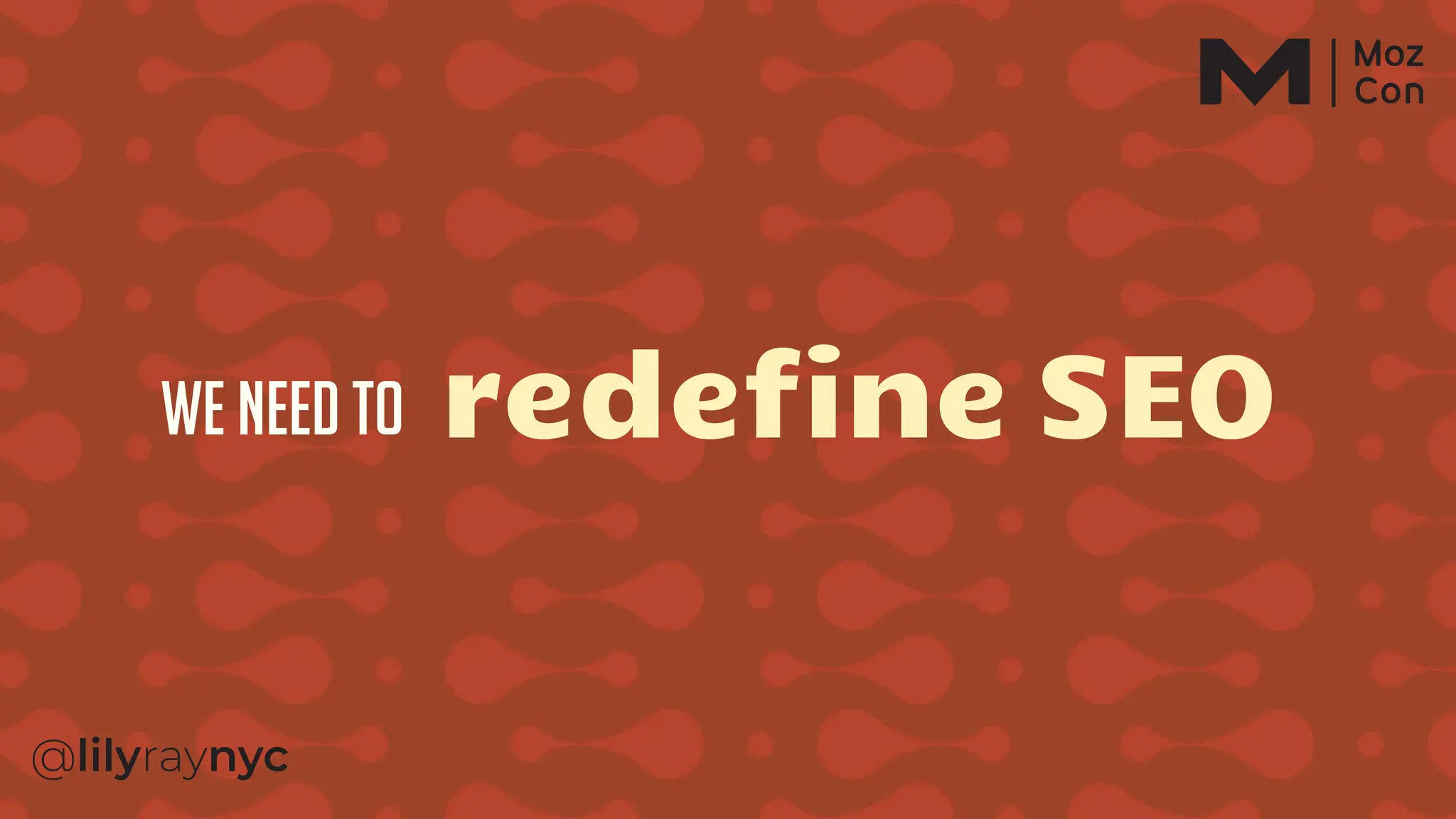 We need to redefine SEO
 