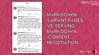 MARKDOWN
VARIANT PAGES
VS. SERVING
MARKDOWN
(CONTENT
NEGOTIATION)
 
