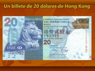 Un billete de 20 dólares de Hong KongUn billete de 20 dólares de Hong Kong
 