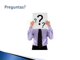Preguntas?