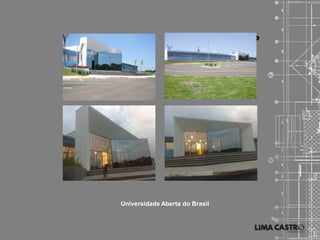 UNIVERSIDADE      ABERTA   DO
              BRASIL




Universidade Aberta do Brasil
 