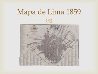 Mapa de Lima 1859


 