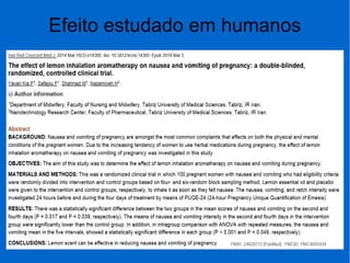 Efeito estudado em humanos
 