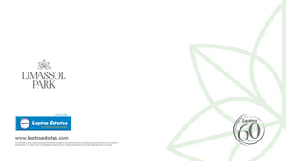 SINCE 1960
Leptos Estates
Leptos Estates
 