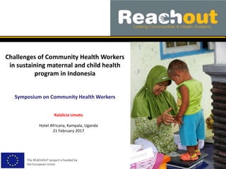 Challenges of Community Health Workers in sustaining maternal and child ...