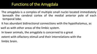 Behavior and motivational mechanism of brain, the limbic system and the ...