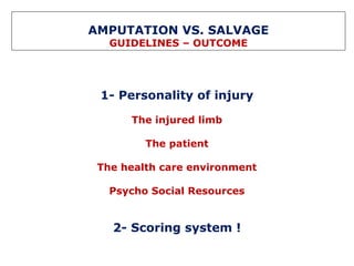 Limb salvage in severe trauma | PPT