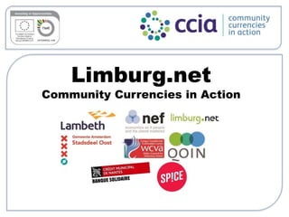 Limburg.net 
Community Currencies in Action 
 