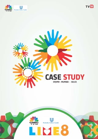 SPJIMR - MUMBAI • SELCO
CASE STUDY
 