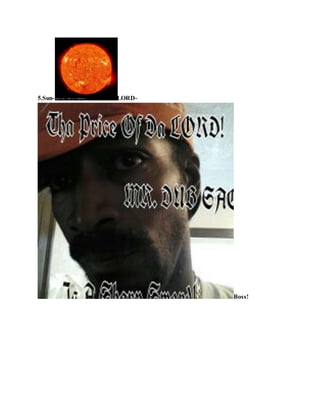 5.Sun- LORD-
Boss!
 