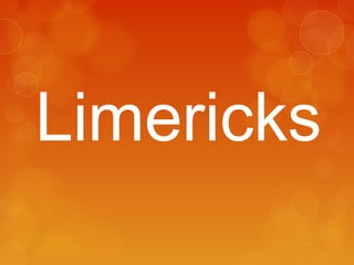 Limericks

 