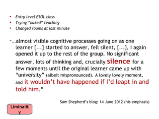 Risk is


            toxic
Liminalit
   y
 