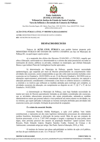 Palhoça: liminar suspende decreto que inverteu ordem de prioridade e desconsiderou a lei estadual que estabelece a educaçã...