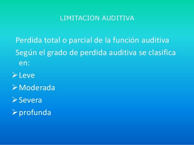 Limitaciones sensoriales