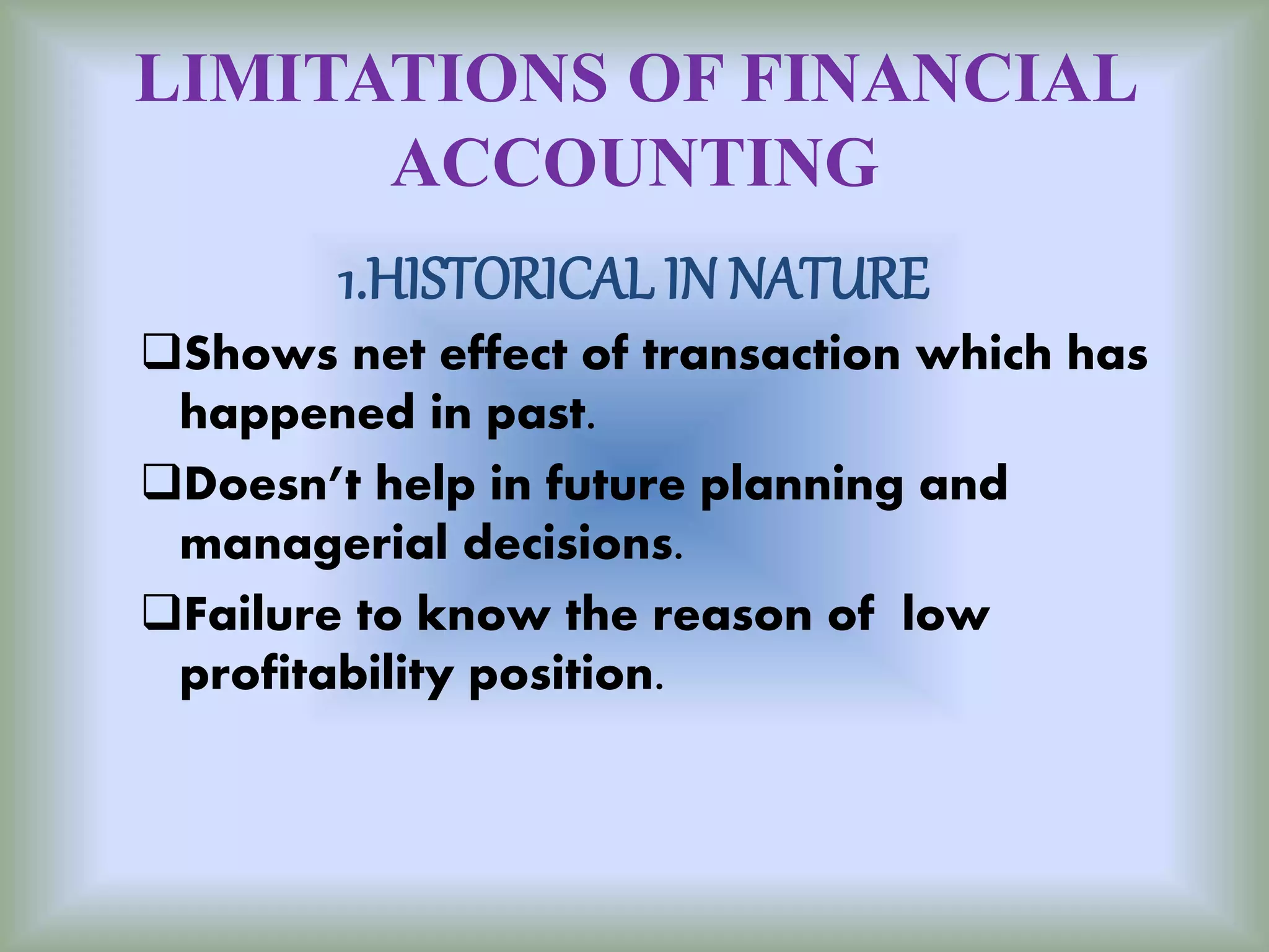 Limitations of financial accounting | PPTX