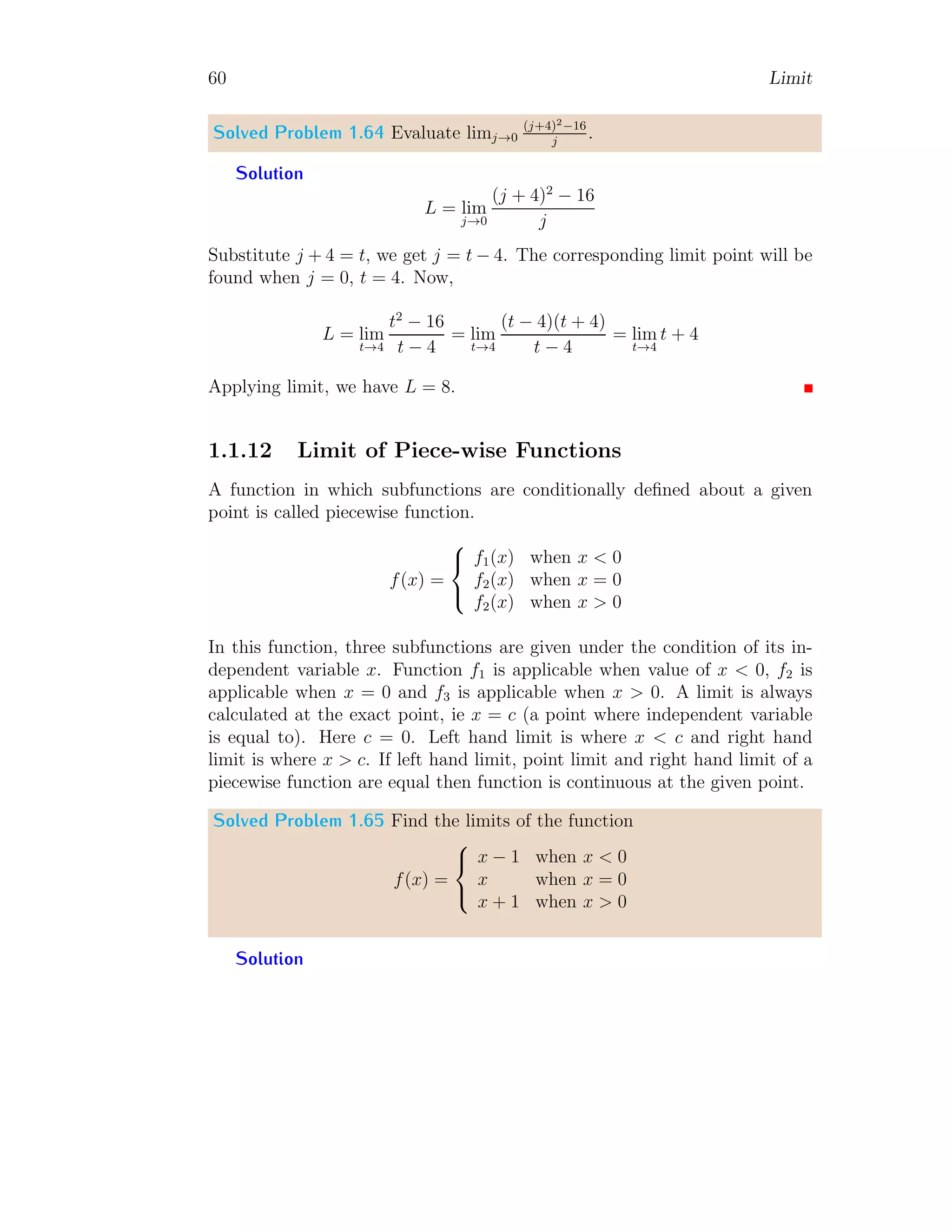 =
x
y2
Modulus in Number Line
Before applying limits on a function having modulus term about a point, we
need to expand the modulus terms about than point. For example, suppose
 