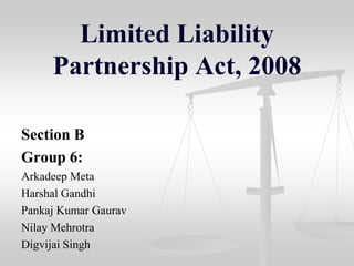 Limited Liability
Partnership Act, 2008

 