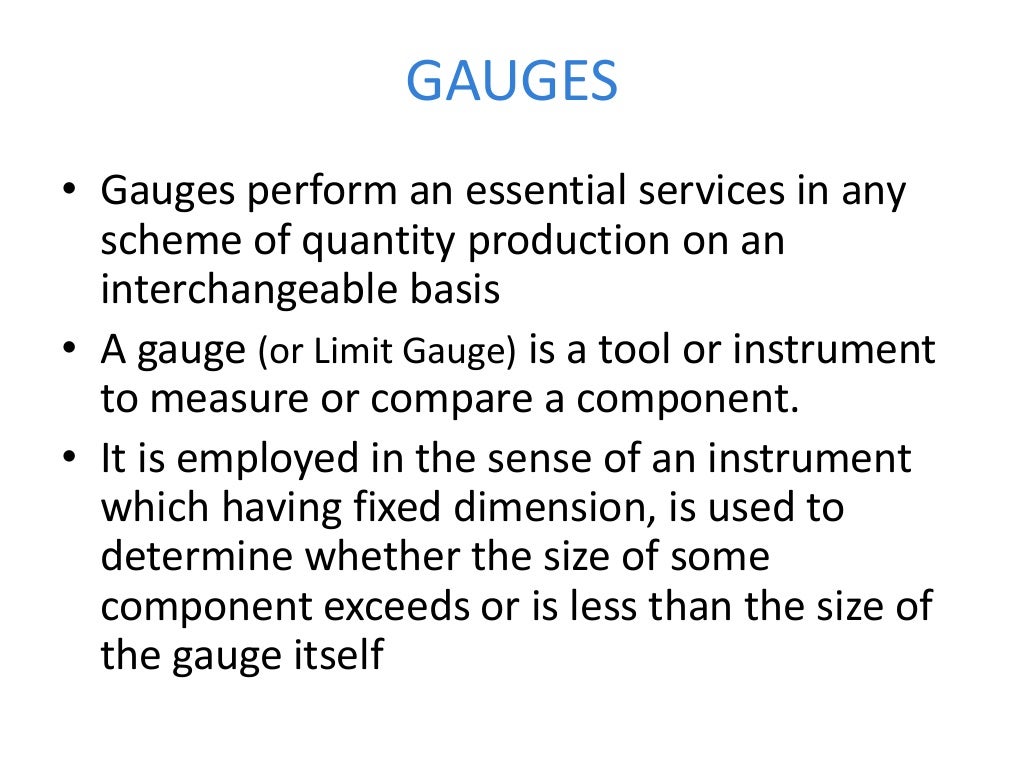 gauges, Metrology, Types of gauges