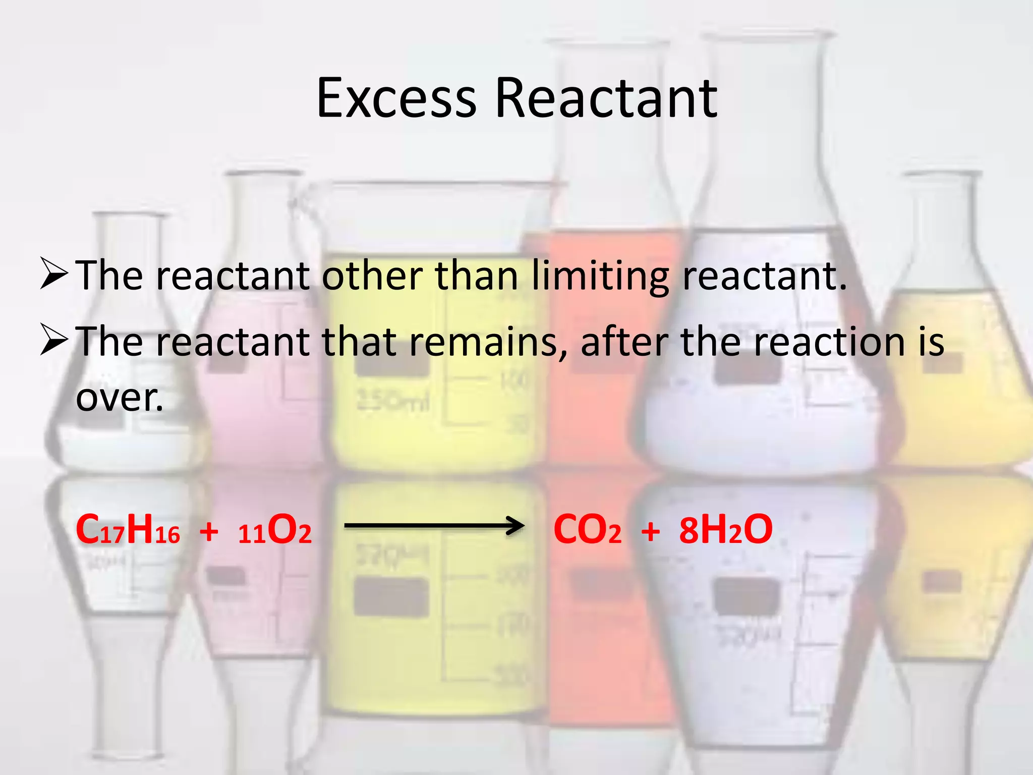 Limiting reactant and excess reactant | PPTX | Chemistry | Science