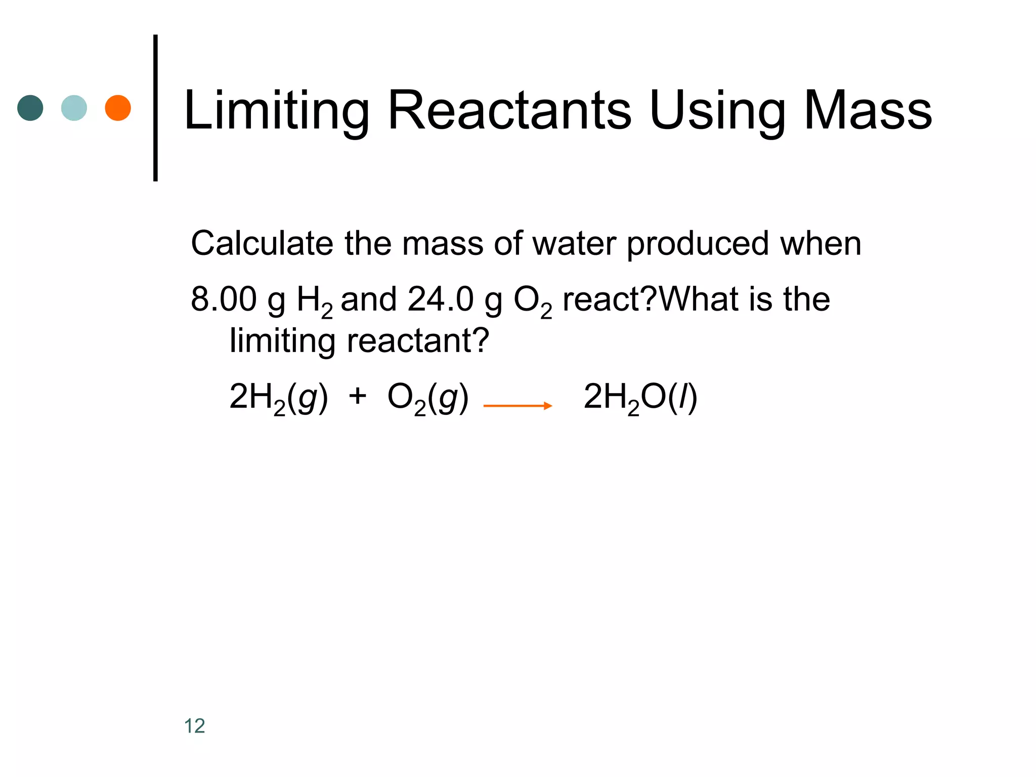 Limiting Reactants.pptx | Chemistry | Science