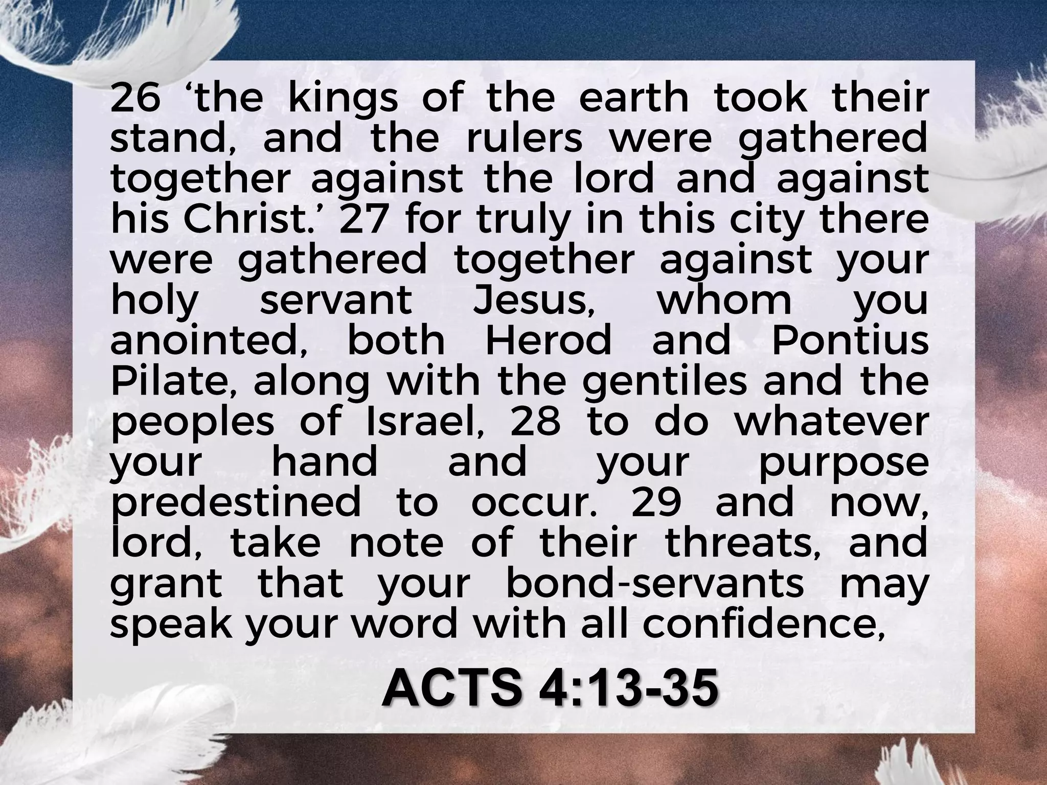 ACTS 4:13-35