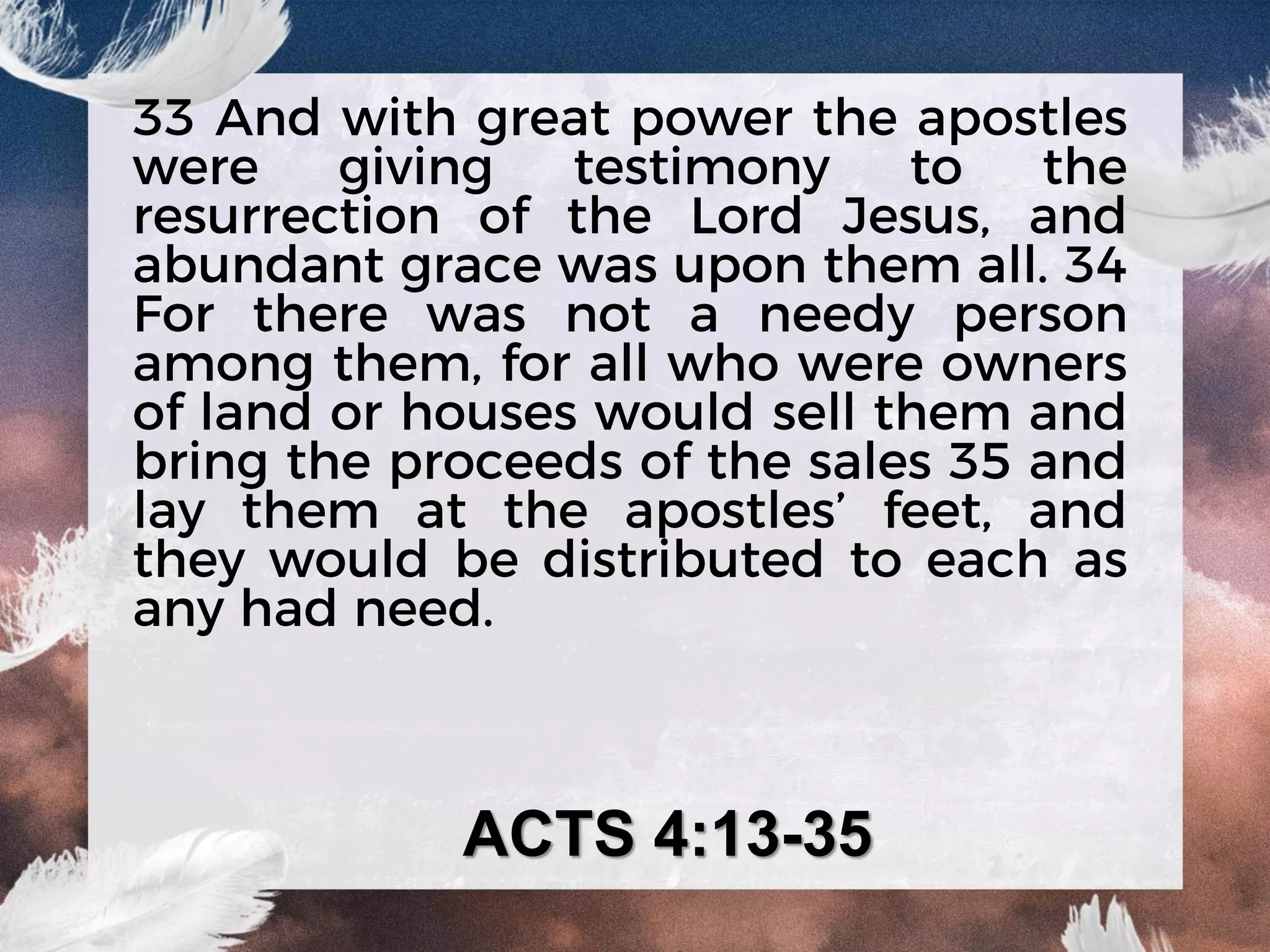 ACTS 4:13-35