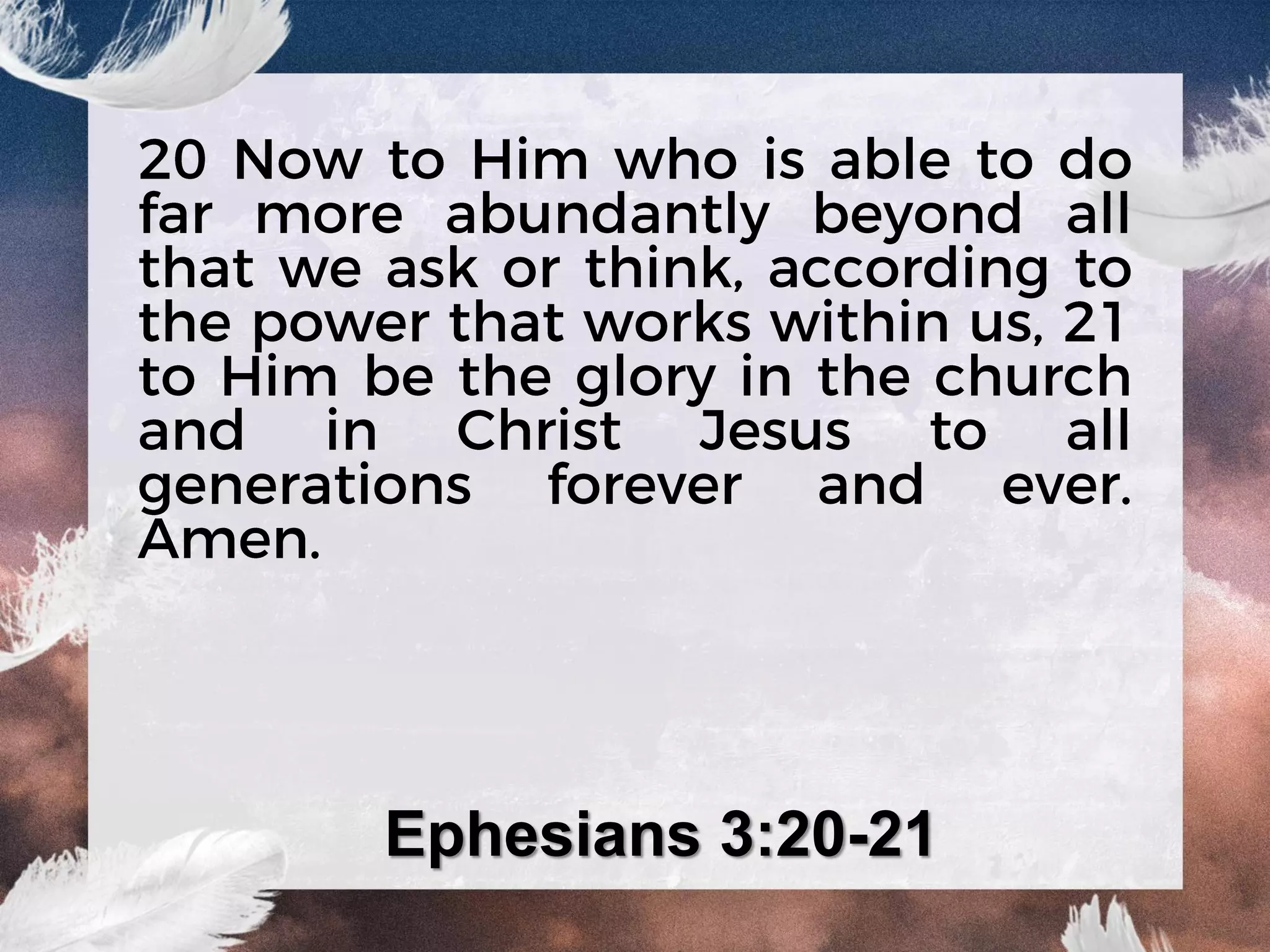 Ephesians 3:20-21