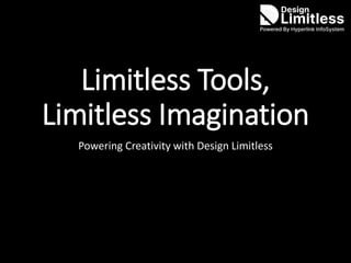 Limitless Visual Limitless_Tools_Limitless_Imagination.pdf