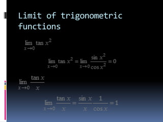 Limit of trigonometric
functions
 