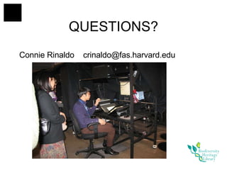 QUESTIONS? Connie Rinaldo  [email_address] 