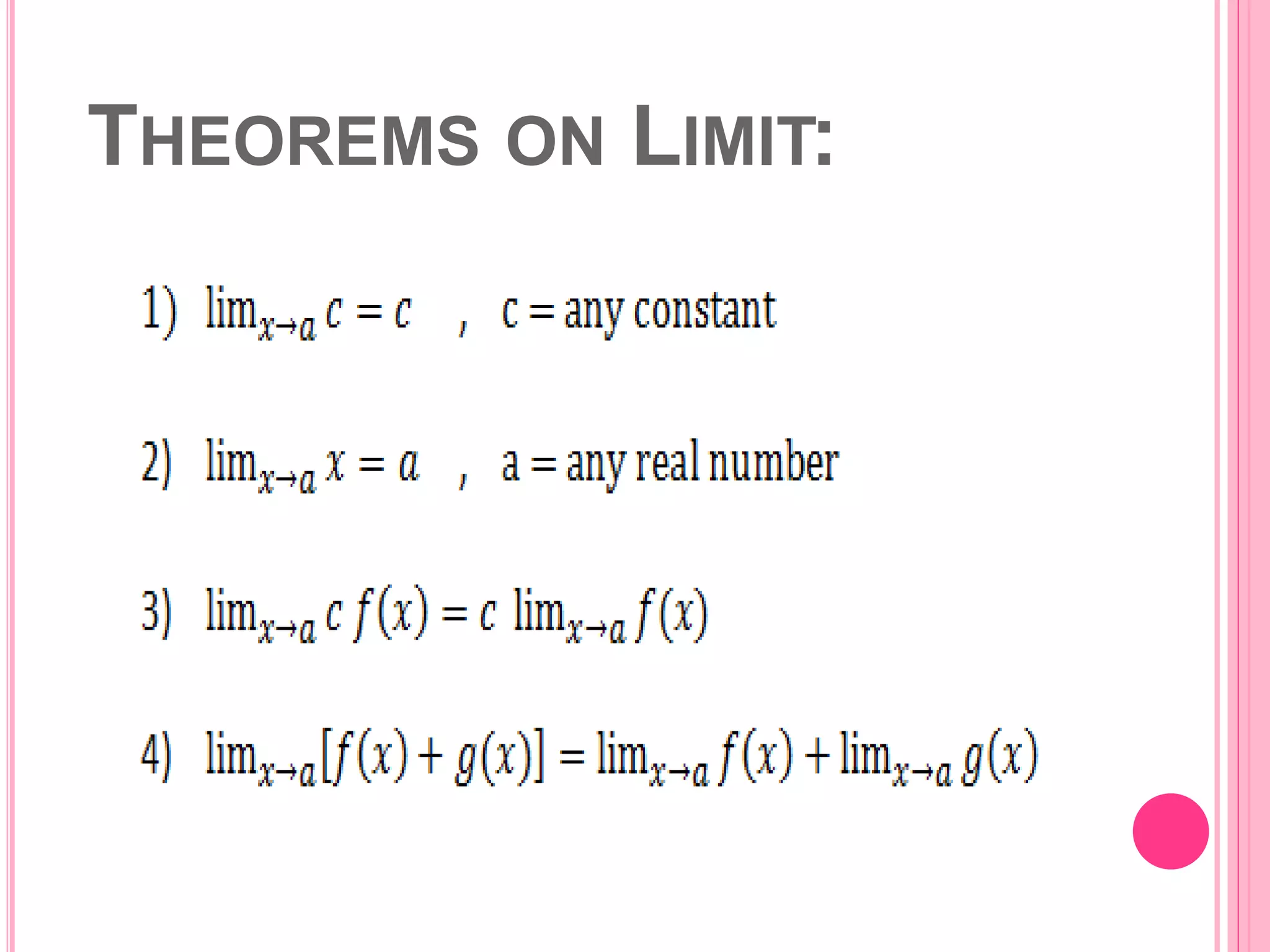 THEOREMS ON LIMIT: 
 